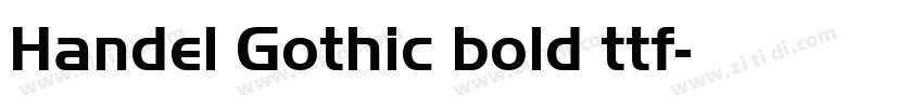 Handel Gothic bold ttf字体转换 Handel Gothic bold ttf字体转换